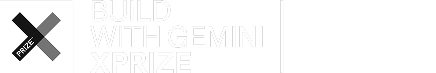 Build with Gemini, XPRIZE, Google